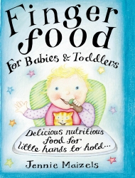 Book cover of Finger Food For Babies And Toddlers by Jennie Maizels