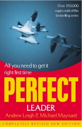 Book cover of Perfect Leader by Andrew Leigh, Michael Maynard