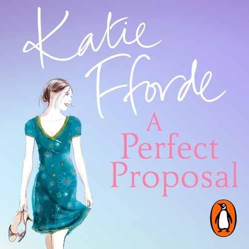 Book cover of A Perfect Proposal by Katie Fforde