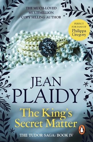 Book cover of The King's Secret Matter by Jean Plaidy