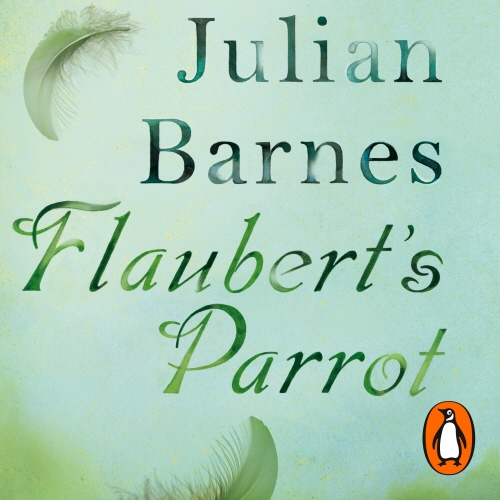 Book cover of Flaubert's Parrot by Julian Barnes