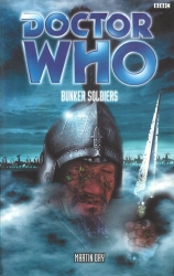 Book cover of Doctor Who - Bunker Soldiers by Martin Day