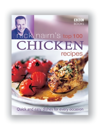 Book cover of Nick Nairn's Top 100 Chicken Recipes by Nick Nairn