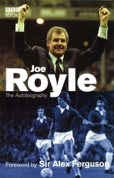 Book cover of Joe Royle The Autobiography by Joe Royle
