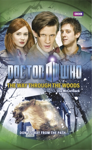 Book cover of Doctor Who: The Way Through the Woods by Una McCormack