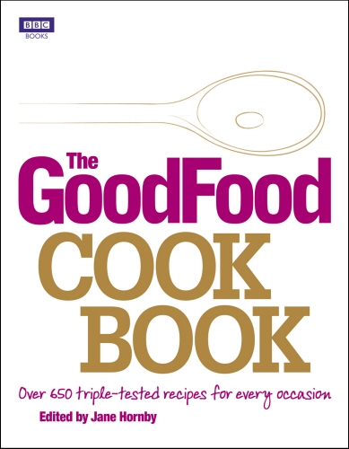 Book cover of The Good Food Cook Book by Good Food Guides