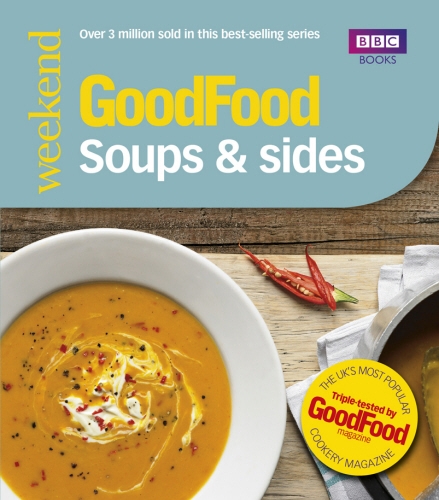 Book cover of Good Food: Soups & Sides by Good Food Guides