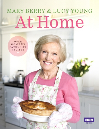 Book cover of Mary Berry at Home by Mary Berry, Lucy Young