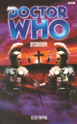 Book cover of Doctor Who - Byzantium! by Keith Topping