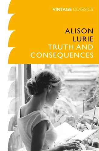 Book cover of Truth and Consequences by Alison Lurie