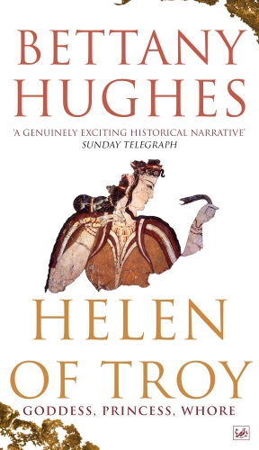 Book cover of Helen of Troy by Bettany Hughes