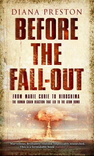 Book cover of Before the Fall-Out by Diana Preston