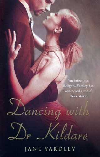 Book cover of Dancing With Dr Kildare by Jane Yardley