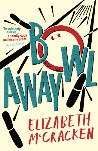 Book cover of Bowlaway by Elizabeth McCracken