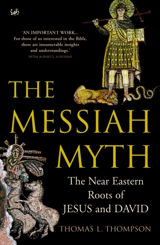 Book cover of The Messiah Myth by Thomas L Thompson