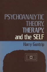 Book cover of Psychoanalytic Theory, Therapy, and the Self by Harry Guntrip
