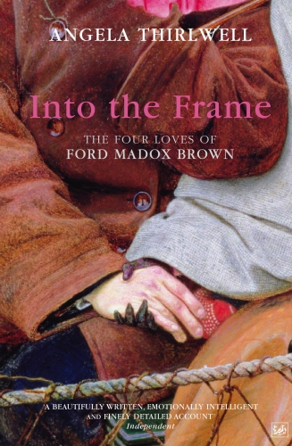 Book cover of Into The Frame by Angela Thirlwell
