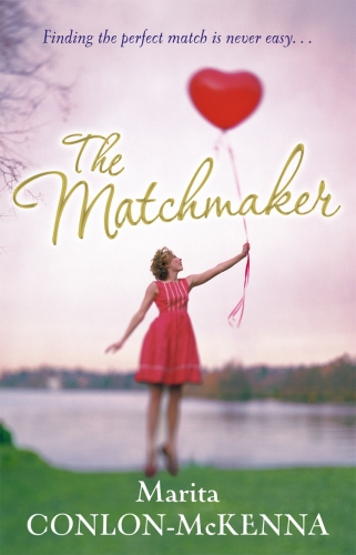 Book cover of The Matchmaker by Marita Conlon-McKenna