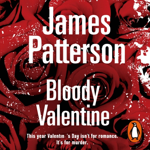 Book cover of Bloody Valentine by James Patterson