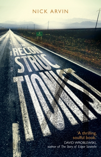 Book cover of The Reconstructionist by Nick Arvin