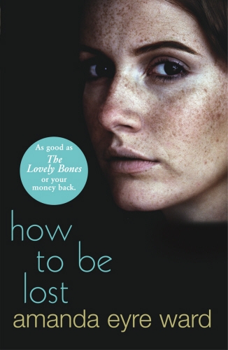 Book cover of How To Be Lost by Amanda Eyre Ward