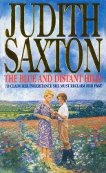 Book cover of The Blue And Distant Hills by Judith Saxton