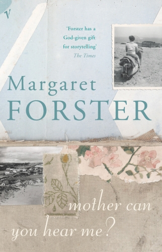 Book cover of Mother Can You Hear Me? by Margaret Forster
