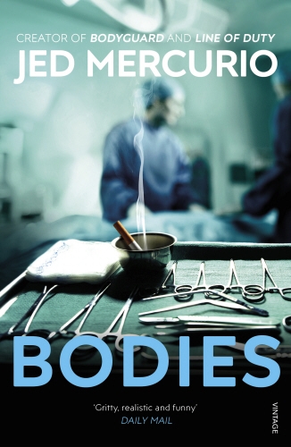 Book cover of Bodies by Jed Mercurio