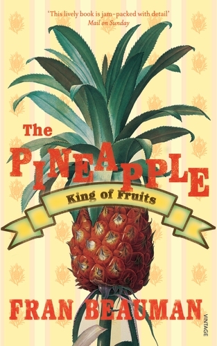 Book cover of The Pineapple by Francesca Beauman