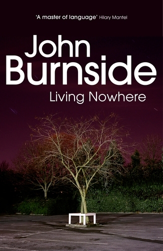 Book cover of Living Nowhere by John Burnside