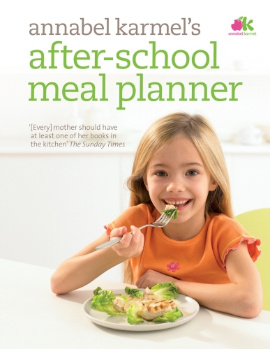 Book cover of After-School Meal Planner by Annabel Karmel
