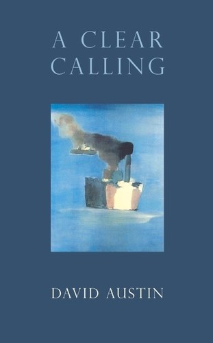 Book cover of A Clear Calling by David Austin