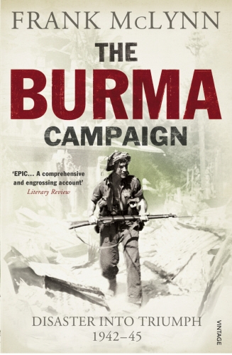 Book cover of The Burma Campaign by Frank McLynn