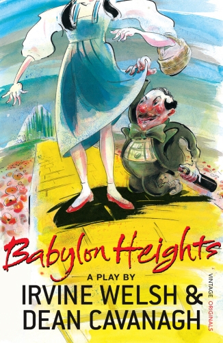 Book cover of Babylon Heights by Irvine Welsh, Dean Cavanagh