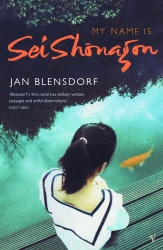 Book cover of My Name Is Sei Shonagon by Jan Blensdorf