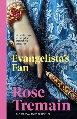 Book cover of Evangelista's Fan by Rose Tremain