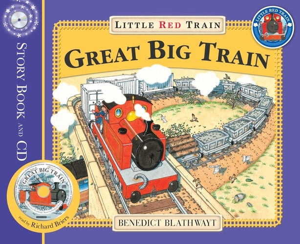 Book cover of The Little Red Train: Great Big Train by Benedict Blathwayt