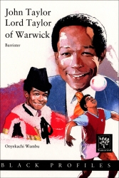 Book cover of John Taylor Lord Taylor of Warwick - Barrister by Onyekachi Wambu