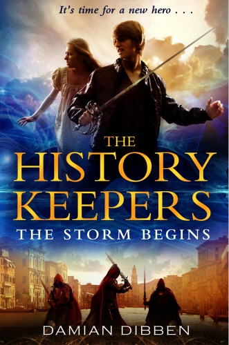 Book cover of The History Keepers: The Storm Begins by Damian Dibben