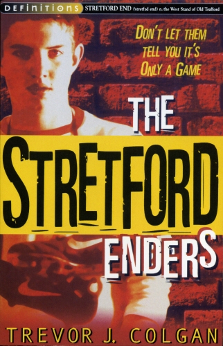 Book cover of The Stretford Enders by Trevor Colgan