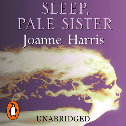 Book cover of Sleep, Pale Sister by Joanne Harris
