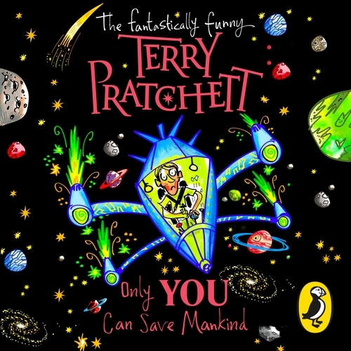 Book cover of Only You Can Save Mankind by Terry Pratchett