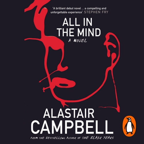 Book cover of All in the Mind by Alastair Campbell