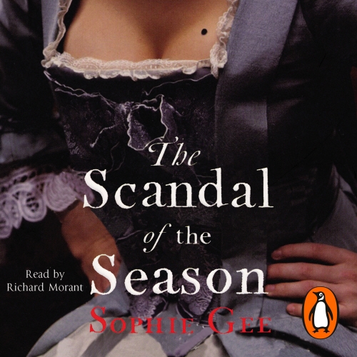 Book cover of The Scandal of the Season by Sophie Gee