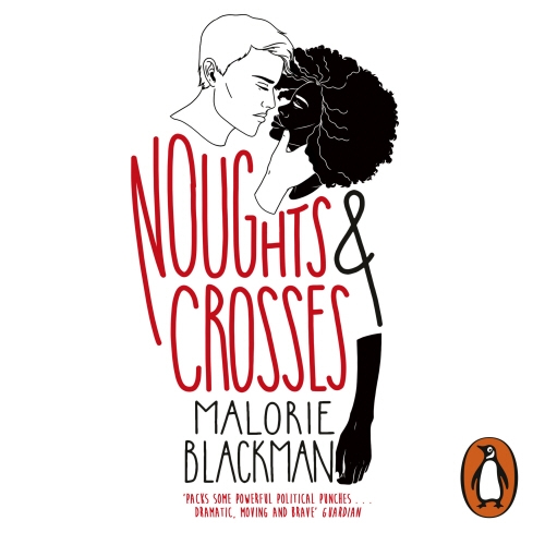 Book cover of Noughts & Crosses by Malorie Blackman