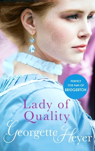 Book cover of Lady Of Quality by Georgette Heyer