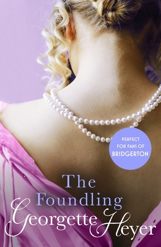 Book cover of The Foundling by Georgette Heyer
