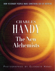 Book cover of The New Alchemists by Elizabeth Handy, Charles Handy