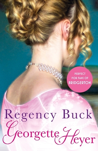Book cover of Regency Buck by Georgette Heyer