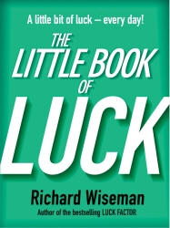 Book cover of The Little Book Of Luck by Richard Wiseman